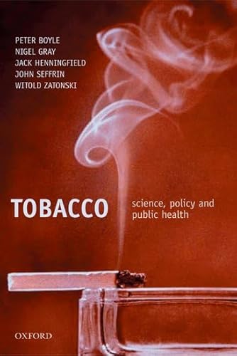 Stock image for Tobacco: Science, Policy and Public Health for sale by Books From California