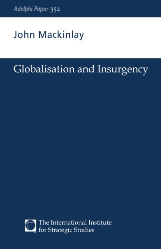 Stock image for Globalisation and Insurgency (Adelphi series) for sale by WorldofBooks