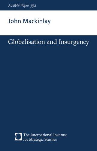 Stock image for Globalisation and Insurgency for sale by Better World Books
