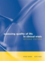 Imagen de archivo de Assessing Quality of Life in Clinical Trials: Methods and Practice a la venta por Phatpocket Limited