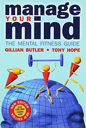 Imagen de archivo de Manage Your Mind: The Mental Fitness Guide a la venta por AwesomeBooks