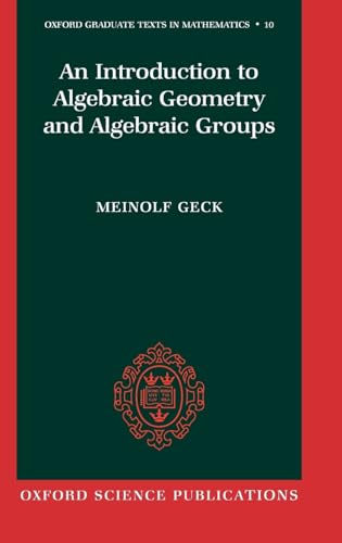 Immagine dell'editore per An Introduction to Algebraic Geometry and Algebraic Groups (Oxford Graduate Texts in Mathematics) venduto da Ria Christie Collections