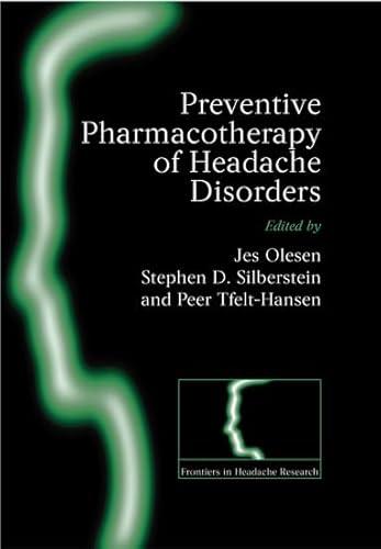 Stock image for Preventive Pharmacotherapy of Headache Disorders (Frontiers in Headache Research) for sale by Ergodebooks