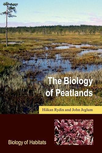 9780198528715: The Biology of Peatlands (Biology of Habitats)