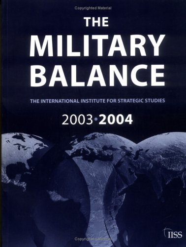 Stock image for The Military Balance, 2003-2004 for sale by Ground Zero Books, Ltd.