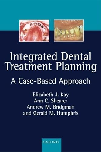 9780198528890: Integrated Dental Treatment Planning: A case-based approach