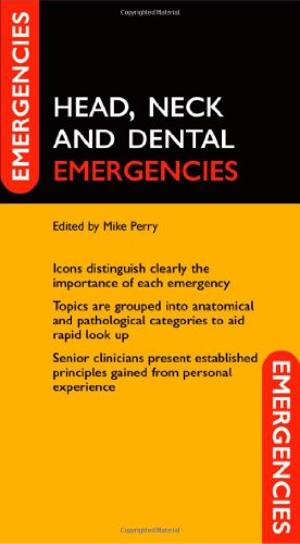 Beispielbild fr Head, Neck and Dental Emergencies (Emergencies in) zum Verkauf von WorldofBooks