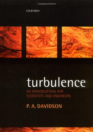 9780198529484: Turbulence: An Introduction for Scientists and Engineers