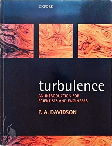 9780198529491: Turbulence: An Introduction for Scientists and Engineers