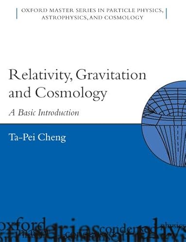 Immagine dell'editore per Relativity, Gravitation, and Cosmology: A Basic Introduction (Oxford Master Series in Physics, 11) venduto da Housing Works Online Bookstore