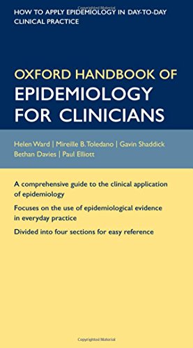 Oxford Handbook of Epidemiology for Clinicians (Flexicover) (Oxford Medical Handbooks) - Ward, Helen