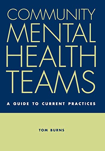Community Mental Health Teams (9780198529996) by Burns, Tom