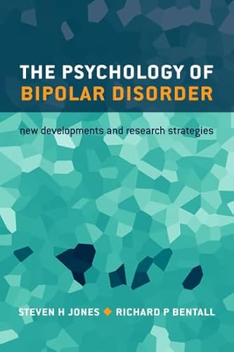 Stock image for The Psychology of Bipolar Disorder: New developments and research strategies for sale by WorldofBooks