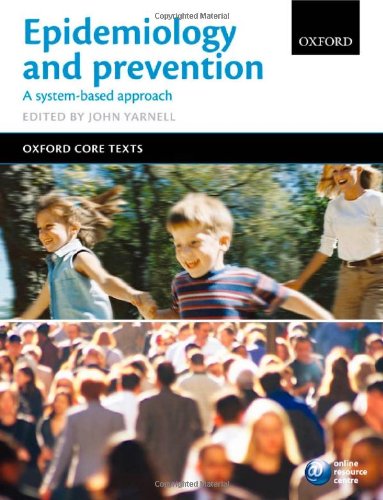 Stock image for Epidemiology and Prevention : A Systems-Based Approach for sale by Better World Books: West