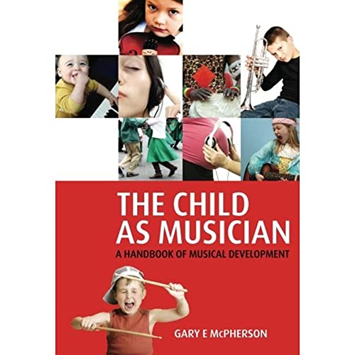 9780198530329: The Child as Musician: A handbook of musical development