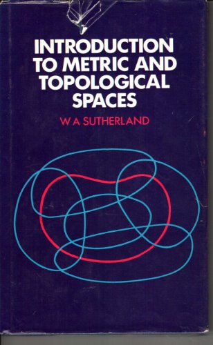 9780198531555: Introduction to Metric and Topological Spaces