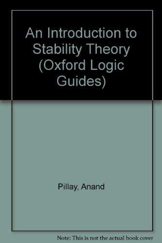 9780198531869: An Introduction to Stability Theory: 8 (Oxford Logic Guides)