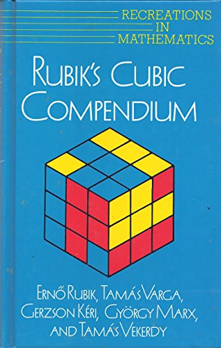 Stock image for Rubiks Cubic Compendium (Recreations in Mathematics) for sale by KuleliBooks