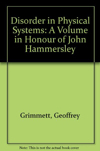 Stock image for Disorder in Physical Systems: A Volume in Honour of John Hammersley for sale by Anybook.com