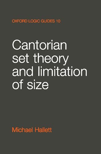 Imagen de archivo de Cantorian Set Theory and Limitation of Size a la venta por ThriftBooks-Atlanta