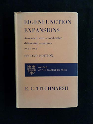 9780198533177: Eigenfunction Expansions: Pt. 1: Associated with Second-order Differential Equations