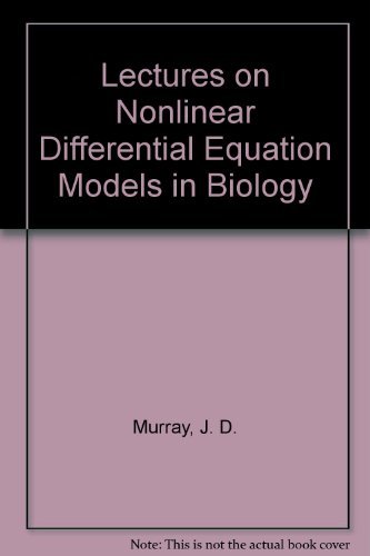 Imagen de archivo de Lectures on nonlinear-differential-equation models in biology a la venta por BookHolders