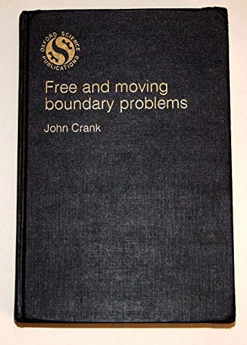 9780198533573: Free and Moving Boundary Problems