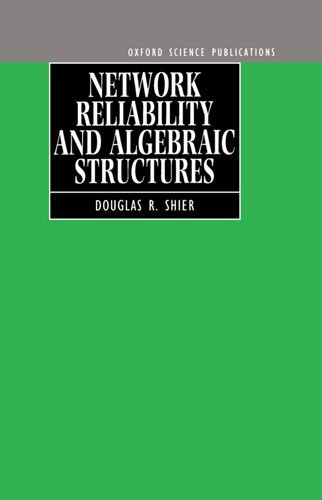 9780198533863: Network Reliability and Algebraic Structures