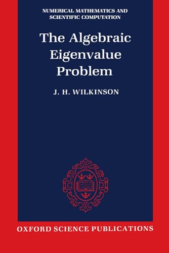 Imagen de archivo de The Algebraic Eigenvalue Problem (Nmsc) a la venta por Ria Christie Collections