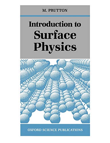 Introduction to Surface Physics - Prutton, M.