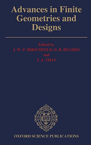 Imagen de archivo de Advances in Finite Geometries and Designs: Proceedings of the Third Isle of Thorns Conference 1990 a la venta por Zubal-Books, Since 1961