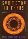 9780198536888: Symmetry in Chaos: A Search for Pattern in Mathematics, Art and Nature