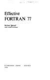 Stock image for Effective FORTRAN 77 for sale by Better World Books