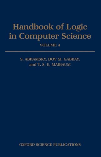 Stock image for Handbook of Logic in Computer Science: Volume 4: Semantic Modelling for sale by Ria Christie Collections