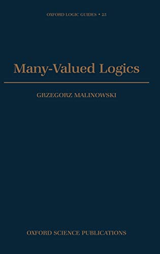 Many-Valued Logics (Oxford Logic Guides)