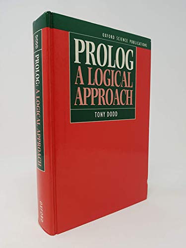 Stock image for PROLOG: A Logical Approach for sale by ThriftBooks-Dallas