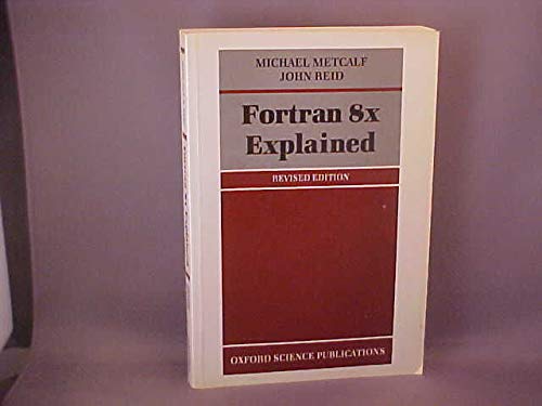 Stock image for FORTRAN 8X EXPLAINED. for sale by Cambridge Rare Books