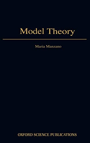 9780198538516: Model Theory: 37 (Oxford Logic Guides)