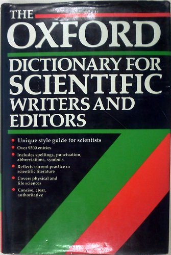 Stock image for The Oxford Dictionary for Scientific Writers and Editors. for sale by Research Ink