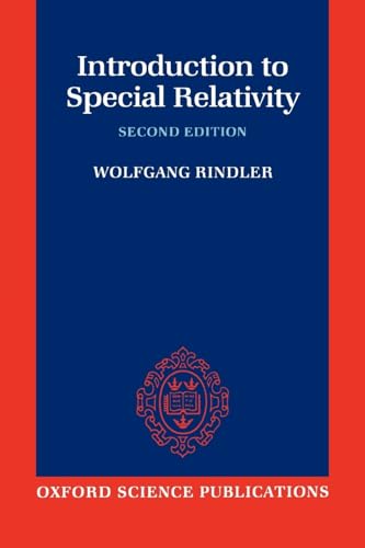 Introduction to Special Relativity (Oxford Science Publications) (9780198539520) by Rindler, Wolfgang