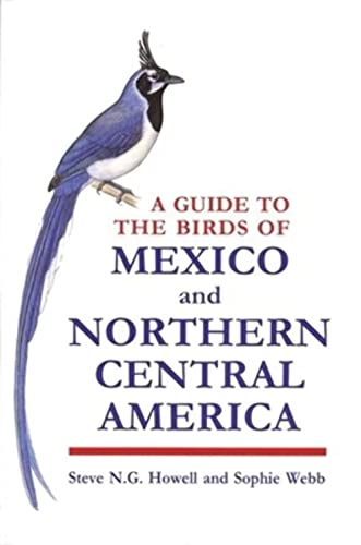 9780198540120: A Guide to the Birds of Mexico and Northern Central America