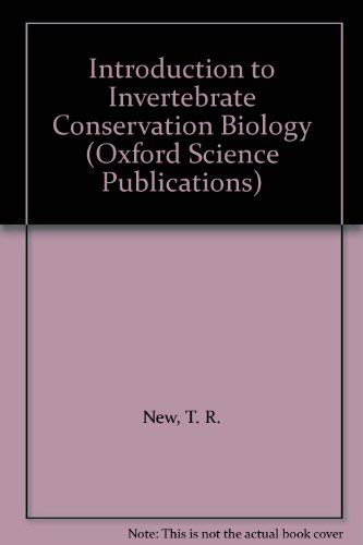 9780198540526: Introduction to Invertebrate Conservation Biology (Oxford Science Publications)