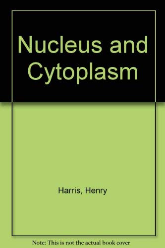 Imagen de archivo de Nucleus and Cytoplasm a la venta por Reuseabook