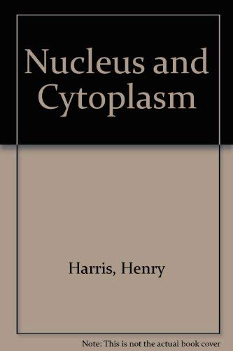 Imagen de archivo de Nucleus and Cytoplasm a la venta por WorldofBooks