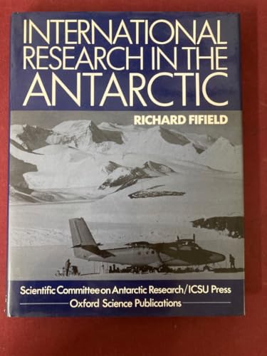 Stock image for International Research in the Antarctic for sale by Reuseabook