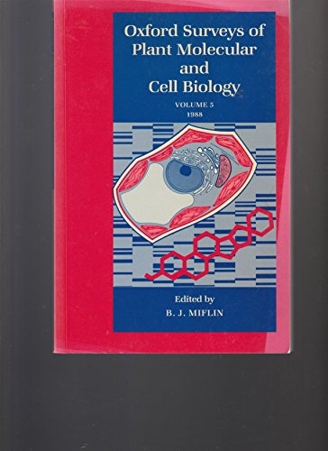 Stock image for Oxford Surveys of Plant Molecular and Cell Biology: Volume 5: 1988 for sale by Ergodebooks