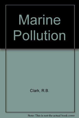 9780198542636: Marine Pollution