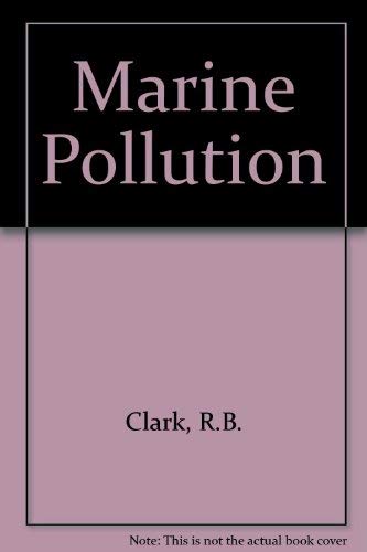 Beispielbild fr Marine Pollution zum Verkauf von PsychoBabel & Skoob Books