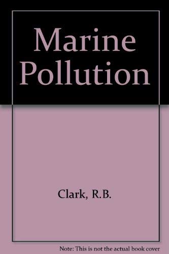 Imagen de archivo de Marine Pollution a la venta por ThriftBooks-Atlanta