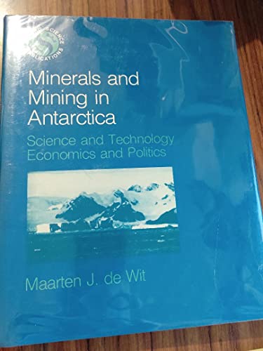 Stock image for Minerals and Mining in Antarctica: Science and Technology, Economics and Politics for sale by The Bookseller